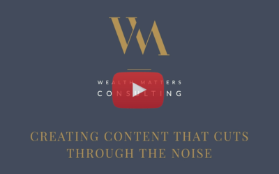 Video: Creating Content That Cuts Through the Noise